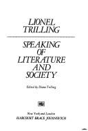 Cover of: Speaking of literature and society by Lionel Trilling
