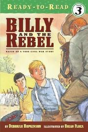 Cover of: Billy and the Rebel by Deborah Hopkinson