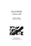 Cover of: John Fowles, a reference guide