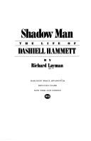 Shadow Man by Richard Layman, Richard Layman, Layman, Richard, 1947-