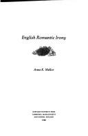 Cover of: English romantic irony by Anne Kostelanetz Mellor