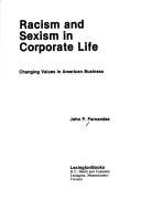 Cover of: Racism and sexism in corporate life by John P. Fernandez