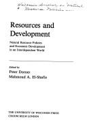 Resources and development by Wisconsin Seminar on Natural Resource Policies in Relation to Economic Development and International Cooperation (1977-1978 University of Wisconsin--Madison)