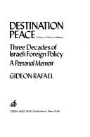 Cover of: Destination peace by Gideon Rafael