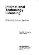 International technology licensing by Farok J. Contractor