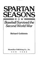 Cover of: Spartan seasons: how baseball survived the Second World War