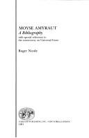 Cover of: Moyse Amyraut: a bibliography with special reference to the controversy on universal grace