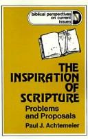 Cover of: The inspiration of Scripture: problems and proposals