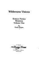 Cover of: Wilderness visions by David Mogen