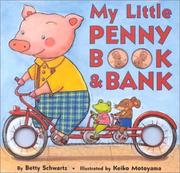 Cover of: My little penny book & bank by Betty Schwartz