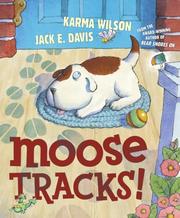 Cover of: Moose tracks! by Karma Wilson