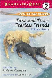 Cover of: Tara and Tiree, Fearless Friends  by Andrew Clements