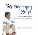 Cover of: Ty's one-man band by Mildred Pitts Walter