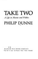 Cover of: Take two: a life in movies and politics