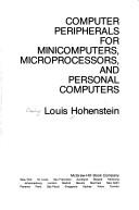 Cover of: Computer peripherals for minicomputers, microprocessors, and personal computers