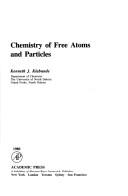 Chemistry of free atoms and particles by Kenneth J. Klabunde