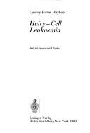 Hairy-cell leukemia by J. C. Cawley, F. G. J. Hayhoe