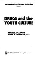 Cover of: Drugs and the youth culture