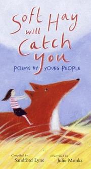 Cover of: Soft Hay Will Catch You: Poems by Young People