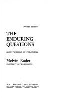 Cover of: The enduring questions | Melvin Miller Rader
