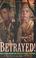 Cover of: Betrayed!