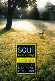 Cover of: Soul searching: thirteen stories about faith and belief