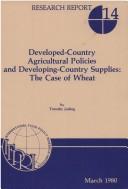Cover of: Developed-country agricultural policies and developing-country food supplies by Timothy Edward Josling