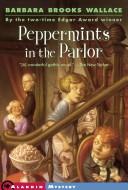 Cover of: Peppermints in the Parlor: Peppermints #1