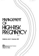 Management of high-risk pregnancy by John T. Queenan