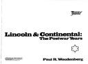 Lincoln & Continental by Paul R. Woudenberg