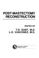 Cover of: Post-mastectomy reconstruction