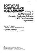 Cover of: Software maintenance management: a study of the maintenance of computer application software in 487 data processing organizations