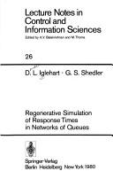 Cover of: Regenerative simulation of response times in networks of queues