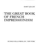Cover of: The great book of French impressionism