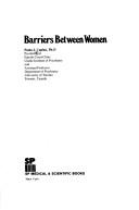 Cover of: Barriers between women by Paula J. Caplan