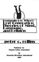 Cover of: Benjamin Lee Whorf by Peter C. Rollins