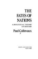 The fates of nations by Paul A. Colinvaux