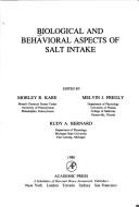 Cover of: Biological and behavioral aspects of salt intake