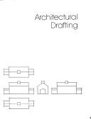 Cover of: Architectural drafting