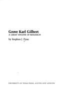 Grove Karl Gilbert, a great engine of research by Stephen J. Pyne