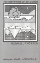 Cover of: The framework of language by Roman Jakobson