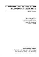 Econometric models and economic forecasts by Robert S. Pindyck