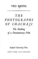 Cover of: The photographs of Chachaji by Ved Mehta, Ved Mehta