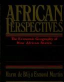Cover of: African perspectives: an exchange of essays on the economic geography of nine African states