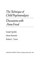Cover of: The technique of child psychoanalysis by Joseph Sandler