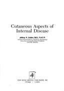 Cover of: Cutaneous aspects of internal disease