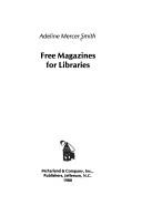 Free magazines for libraries by Adeline Mercer Smith