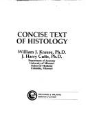 Cover of: Concise text of histology