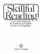 Cover of: Skillful reading: a text and workbook for students of English as a second language