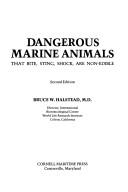 Cover of: Dangerous marine animals that bite, sting, shock, are non-edible
